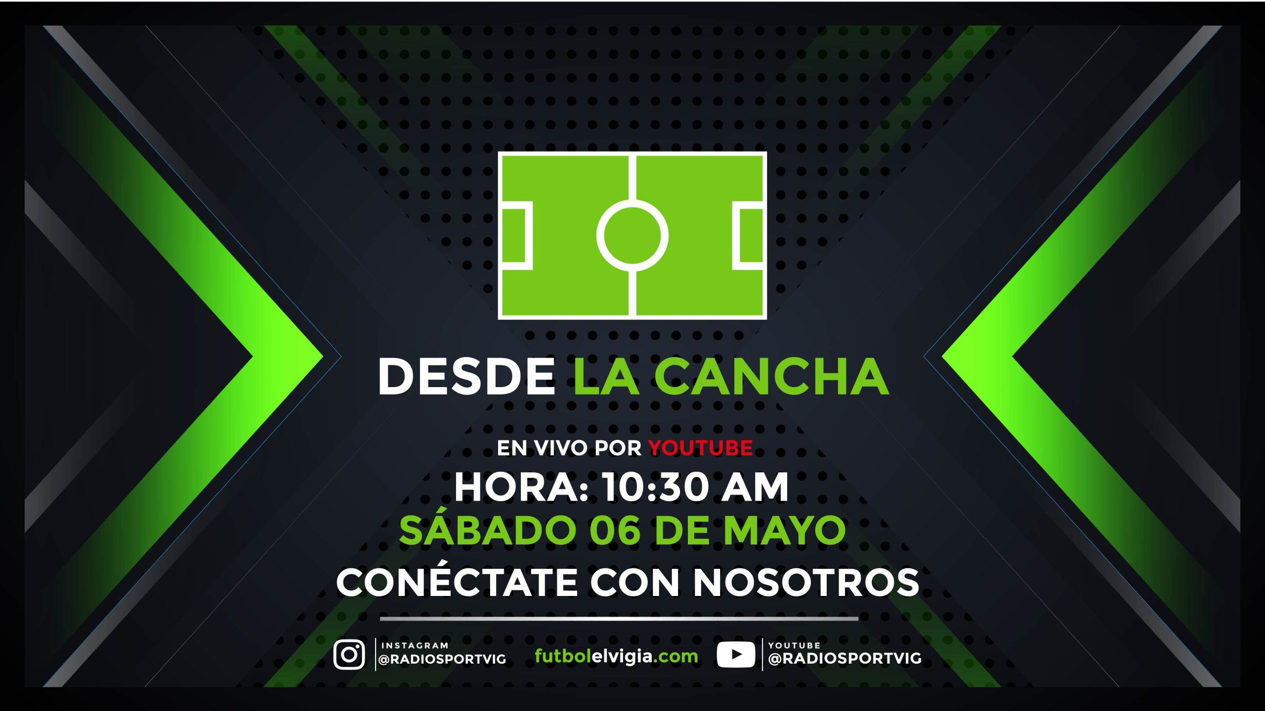 Segundo programa Desde la cancha